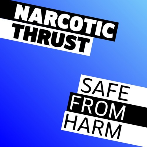 Narcotic Thrust